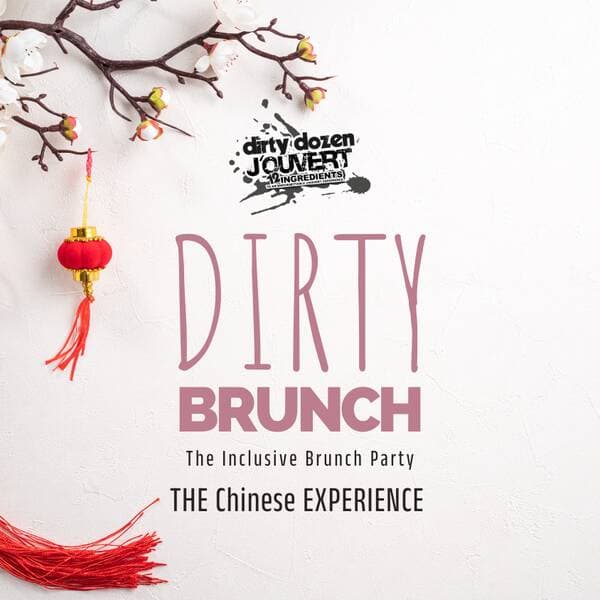 Dirty Brunch 2026 - The Chinese Experience