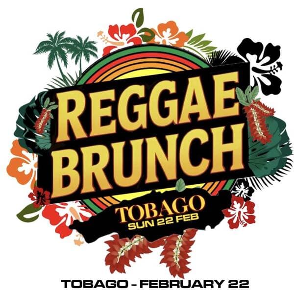 REGGAE BRUNCH Tobago